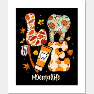 Love Dental Life Pumpkin Tooth Dentist Thanksgiving Autumn Posters and Art